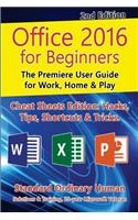 Office 2016 for Beginners, 2nd Edition