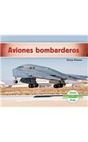 Aviones Bombarderos/ Military Bomber Aircraft