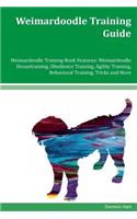 Weimardoodle Training Guide Weimardoodle Training Book Features: Weimardoodle Housetraining, Obedience Training, Agility Training, Behavioral Training, Tricks and More