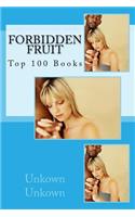 Forbidden Fruit: Top 100 Books