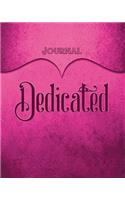 Dedicated Journal: Pink 8x10 128 Page Lined Journal Notebook Diary (Volume 1)