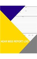 Near Miss Report Log