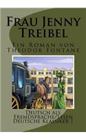 Frau Jenny Treibel. (Kommentiert) (Illustriert) (Deutsch als Fremdsprache)