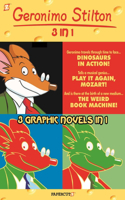 Geronimo Stilton 3-in-1 Vol. 3: Dinosaurs in Action!, Play It Again, Mozart!, and the Weird Book Machine(Geronimo Stilton Graphic Novels)
