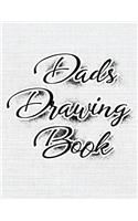 Dads Drawing Book