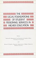 Legal Foundations of Student Personnel Services in Higher Education