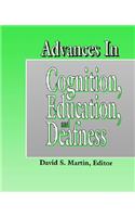 Advances in Cognition, Education and Deafness