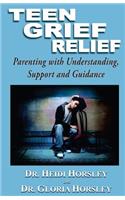 Teen Grief Relief
