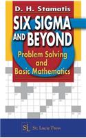 Six Sigma and Beyond: Problem Solving and Basic Mathematics, Volume II: 2 (Six Sigma and Beyond Series)