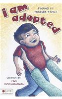 I Am Adopted: Finding My Forever Family(English)