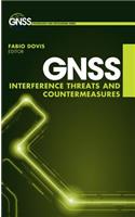 GNSS Interference, Threats, and Countermeasures