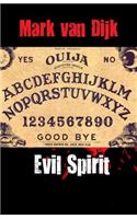 Evil Spirit