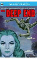 Deep End & To Watch by Night