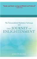 The Transcendental Meditation Technique and the Journey of Enlightenment: The Journey of Enlightenment