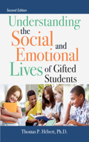 Understanding the Social and Emotional Lives of Gifted Students