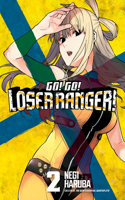 Go! Go! Loser Ranger! 2: (2 Go! Go! Loser Ranger!)