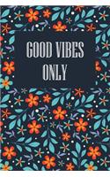 good vibes only floral notebook