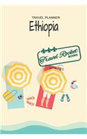 Ethiopia - Travel Planner - TRAVEL ROCKET Books: Travel journal for your travel memories. With travel quotes, travel dates, packing list, to-do list, travel planner, important information, travel g