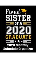 Proud Sister Of A 2020 Graduate 2020 Monthly Schedule Organizer