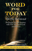 Word For Today: 366-Day Devotional