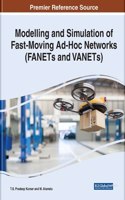 Modelling and Simulation of Fast-Moving Ad-Hoc Networks (FANETs and VANETs)