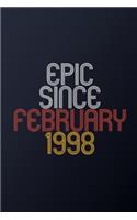 Epic Since February 1998: Blank Lined Journal, Happy Birthday Notebook, Diary Perfect Gift For Your Loved Ones