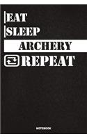 Eat Sleep Archery Notebook