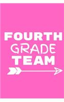 Fourth Grade Team: Inspirational notebook, motivational quote notebook, funny anniversary bridesmaid best friends best gift notebook