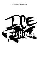 Ice Fishing Notebook
