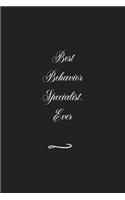 Best Behavior Specialist. Ever