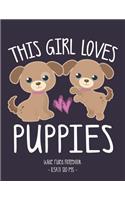 This Girl Loves Puppies
