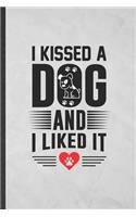 I Kissed a Dog and I Liked It