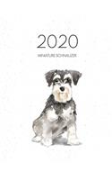 2020 Miniature Schnauzer: Dated Weekly Planner With To Do Notes & Dog Quotes - Miniature Schnauzer