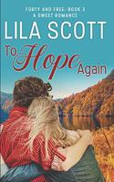 To Hope Again