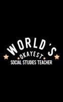 World's Okayest Social Studies Teacher
