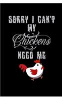 Sorry I Can't My Chickens Need Me: 110 Game Sheets - 660 Tic-Tac-Toe Blank Games - Soft Cover Book For Kids For Traveling & Summer Vacations - Mini Game - Clever Kids - 110 Lined Page