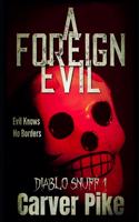 Foreign Evil