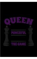 Black Queen the Most Powerful Piece in the game: Journal / Notebook / Diary Gift - 6"x9" - 120 pages - White Lined Paper - Matte Cover"