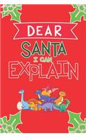 Dear Santa I Can Explain