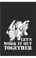 Let's Work It Out Together!