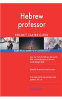 Hebrew professor RED-HOT Career Guide; 2551 REAL Interview Questions