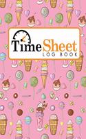 Time Sheet Log Book: (Time Sheet Log Books)