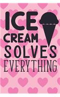 Ice-cream Solves Everything