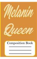 Melanin Queen: Composition Book