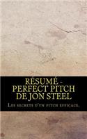Résumé - Perfect Pitch de Jon Steel: Les secrets d'un pitch efficace.