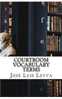 Courtroom Vocabulary Terms: English-Spanish Legal Glossary