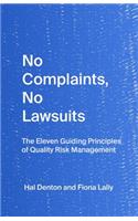 No Complaints, No Lawsuits