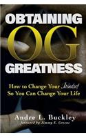 O.G. - Obtaining Greatness