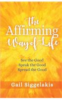 Affirming Way of Life