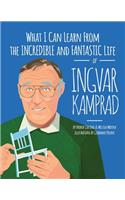 What I Can Learn from the Incredible and Fantastic Life of Ingvar Kamprad